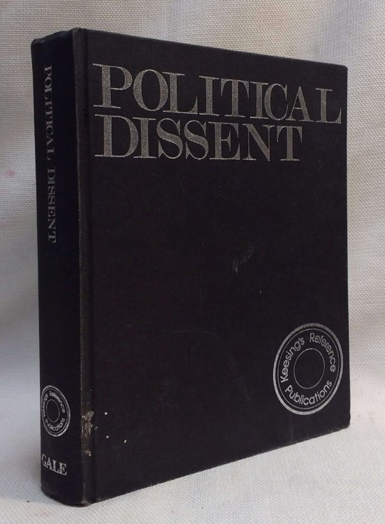 Political Dissent: An International Guide to Dissident, Extra-Parliamentary, Guerrilla, and Illegal Political Movements (Keesing's Reference Publication)