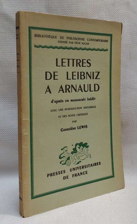LETTRES DE LEIBNIZ A ARNAULD d'aprs un manuscrit indit