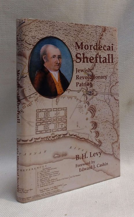 Mordecai Sheftall: Jewish Revolutionary Patriot