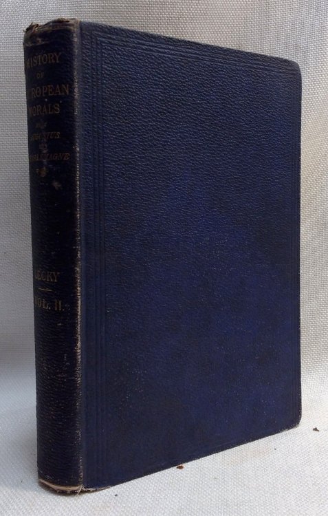 History of European Morals from Augustus to Charlemagne (Volume 2 only)