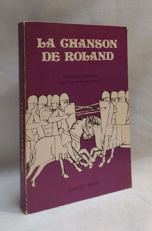 La Chanson De Roland: Student Edition Oxford Text and English Translation (English and French Edition)
