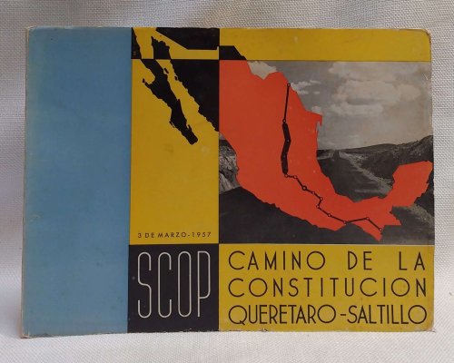 Camino de la constitucion Queretaro-Saltillo