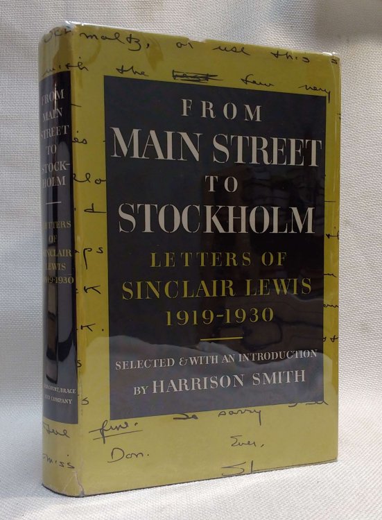 From Main Street to Stockholm Letters of Sinclair Lewis 1919-1930
