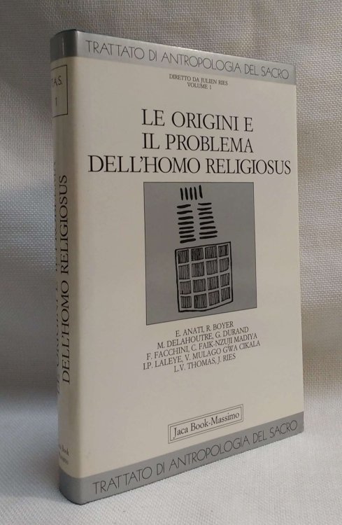 Image for Le Origini e il problema dell'homo religiosus (Trattato di antropologia del sacro) (Italian Edition) Le Origini e il problema dell'homo religiosus (Trattato di antropologia del sacro) (Italian Edition)