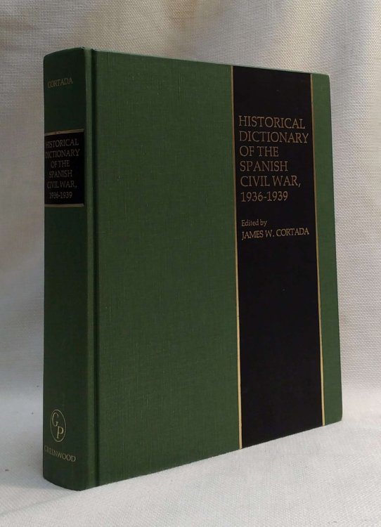 Historical Dictionary of the Spanish Civil War, 1936-1939