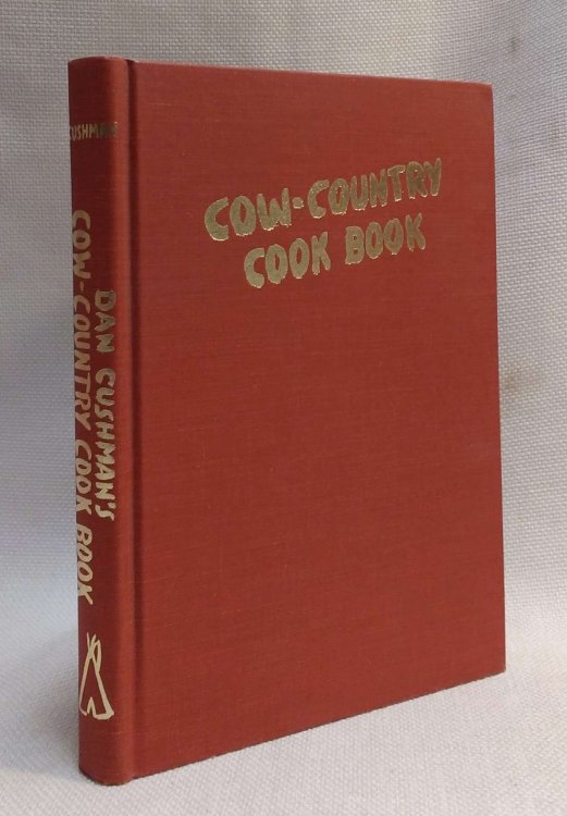 Image for Dan Cushman's Cow-Country Cookbook Dan Cushman's Cow-Country Cookbook