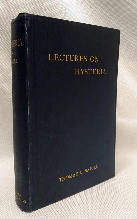 Lectures on Hysteria and Allied Vaso-Motor Conditions