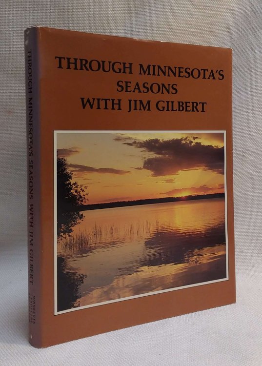 Through Minnesota's Seasons with Jim Gilbert