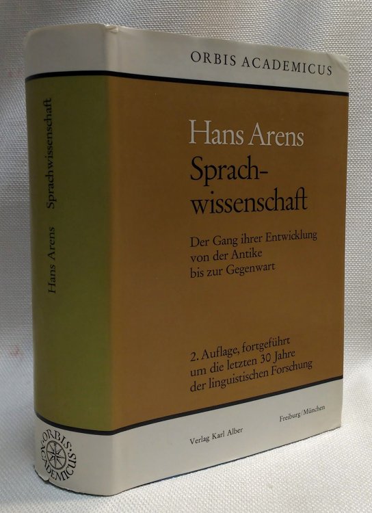 Sprach-wissenschaft Der Gang ihrer Entwicklung von der Antike bis zur Gegenwart[Linguistics and the Course of its Development from Antiquity to the Present]