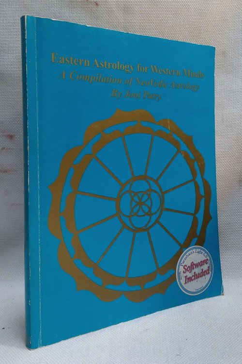 Eastern Astrology for Western Minds: A Compilation of NeoVedic Astrology (includes Parashara's Light 6.0 Software)