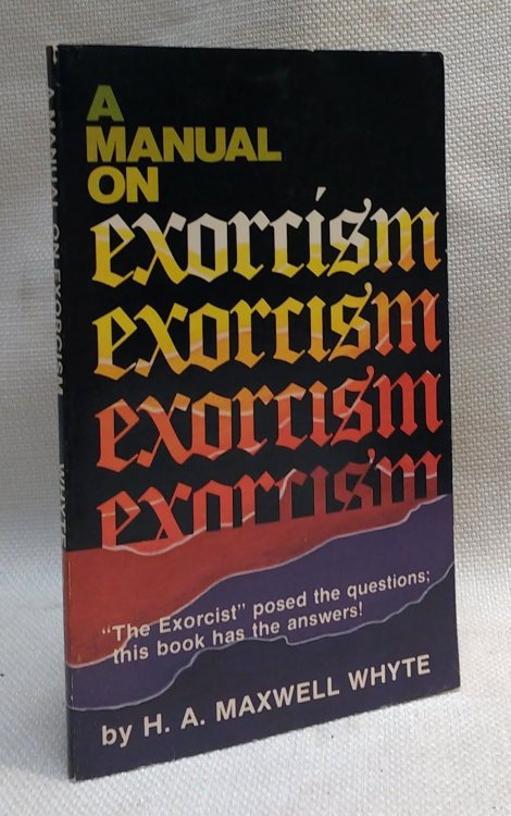 A Manual on Exorcism