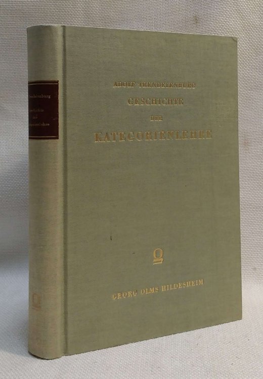 Geschichte der Kategorienlehre [Zwei Abhandlungen]