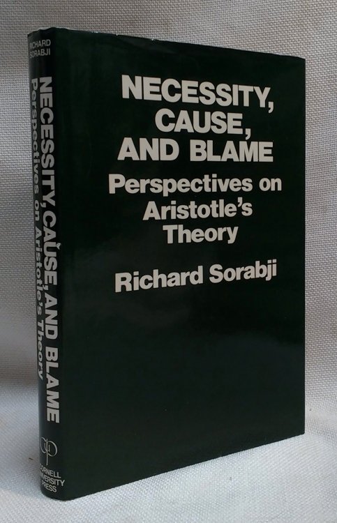 Necessity, Cause, and Blame: Perspectives on Aristotle's theory