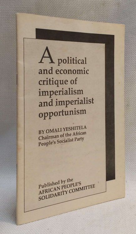 A political and economic critique of imperialism and imperialist opportunism