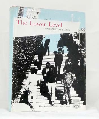 The Lower Level A Discursive History of The Adelaide University Union
