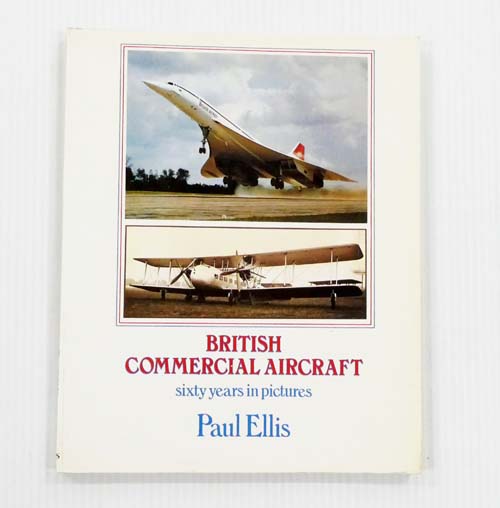 British Commercial Aircraft Sixty Years in Pictures