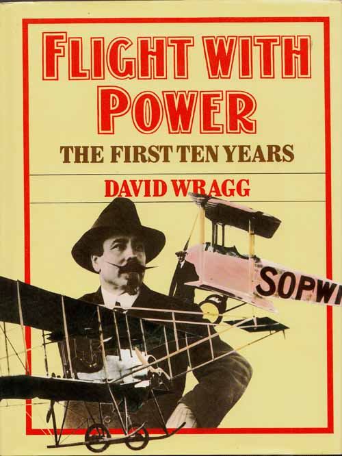 Flight with Power The First Ten Years