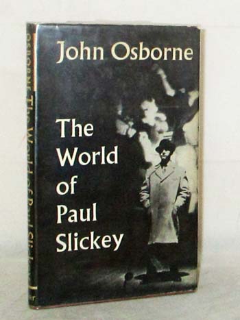 The World Of Paul Slickey. A Comedy of Manners with Music