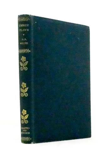 Three Plays [The Great Broxopp, The Dover Road, The Truth About Blayds]