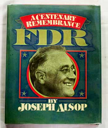 FDR A Centenary Remembrance