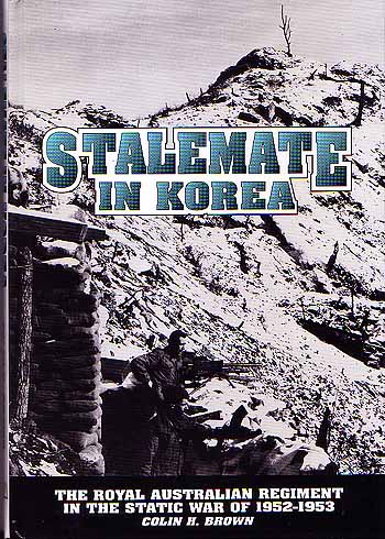 Stalemate in Korea and How We Coped 1952-1953 [Inscribed]