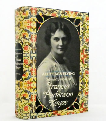 Image for All Flags Flying. Reminiscences of Frances Parkinson Keyes All Flags Flying. Reminiscences of Frances Parkinson Keyes