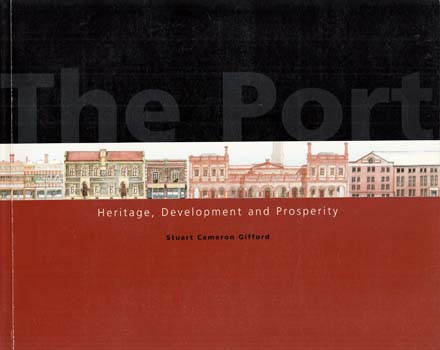 The Port Heritage, Development and Prosperity