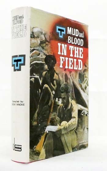 Mud and Blood in the Field