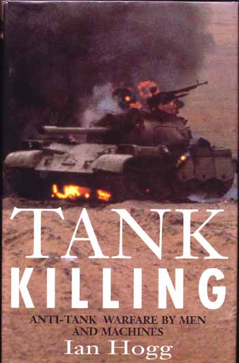 Tank Killing Anti-Tank Warfare by Men and Machines