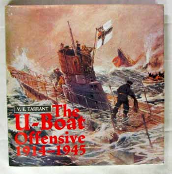 The U-Boat Offensive 1914-1945