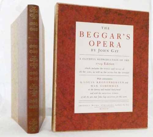 The Beggar's Opera. A faithful reproduction of the 1729 edition which includes the words and music of all the airs, as well as the score for the overture