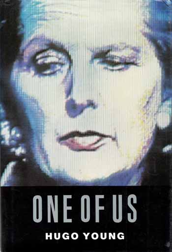 One of Us : A Biography of Margaret Thatcher