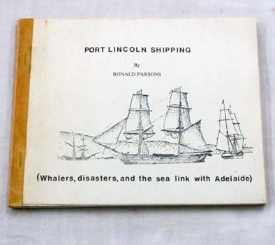 Port Lincoln Shipping [Whalers, disasters, and the sea link with Adelaide]
