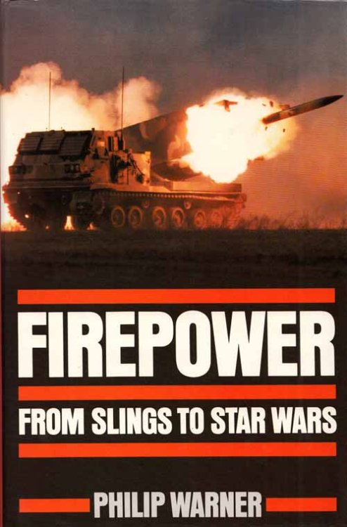 Firepower. From Slings to Star Wars