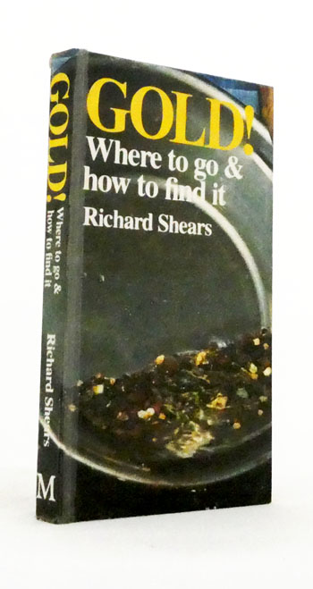 Gold! Where to go & how to find it