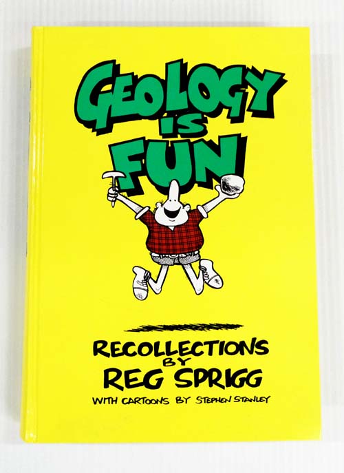 Geology is Fun [Recollections] or The Anatomy and Confession of a Geological Addict