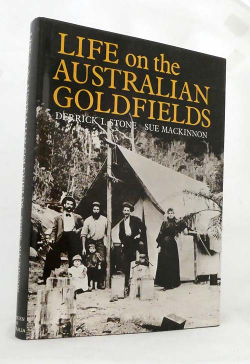 Life on the Australian Goldfields