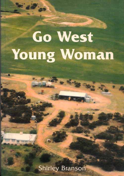 'Go West, Young Woman' (Inscribed by Author)