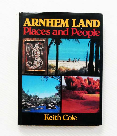 Arnhem Land : Places and People