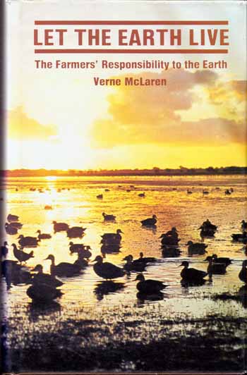 Let the Earth Live: The Farmers' Responsibility to the Earth (Signed by Author)