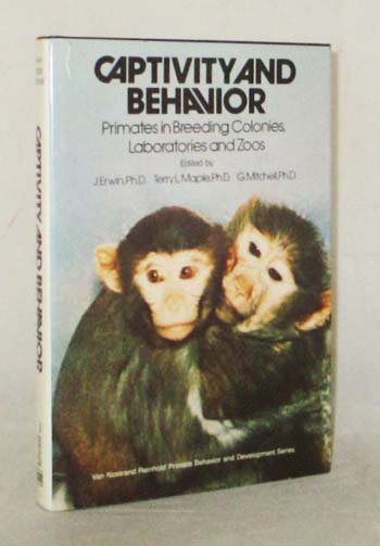 Captivity and Behavior. Primates in Breeding Colonies, Laboratories and Zoos