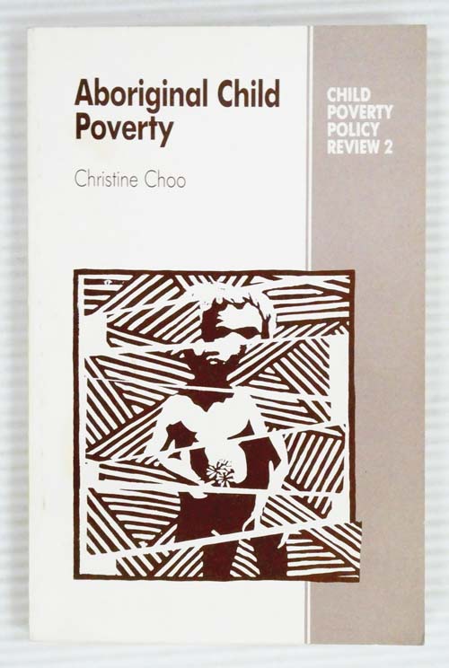 Aboriginal Child Poverty [Child Poverty Policy Review 2]