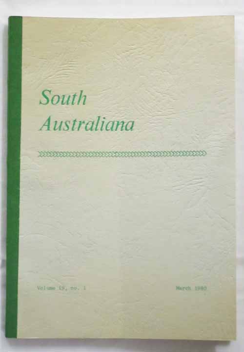 Image for South Australiana Volume 19, No 1 March 1980 South Australiana Volume 19, No 1 March 1980