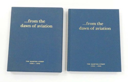From the Dawn of Aviation. The Qantas Story 1920-1995