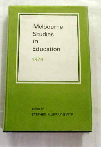 Melbourne Studies in Education 1976