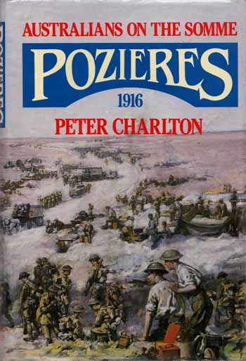 Pozieres 1916. Australians on the Somme
