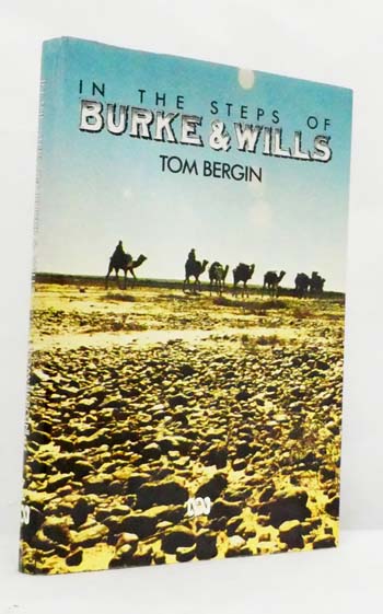 In the Steps of Burke & Wills