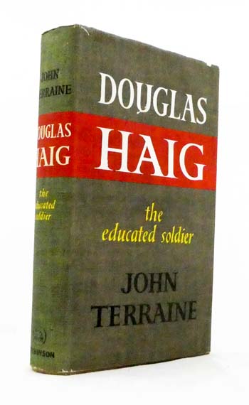 Douglas Haig The Educated Soldier