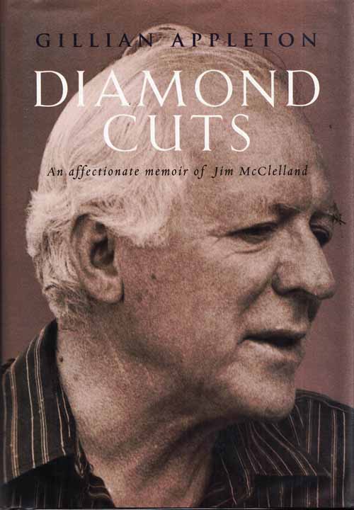 Diamond Cuts An Affectionate Memoir of Jim McClelland
