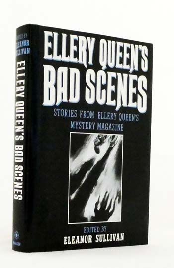 Ellery Queen's Bad Scenes. Stories from Ellery Queen's Mystery Magazine